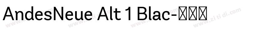 AndesNeue Alt 1 Blac字体转换